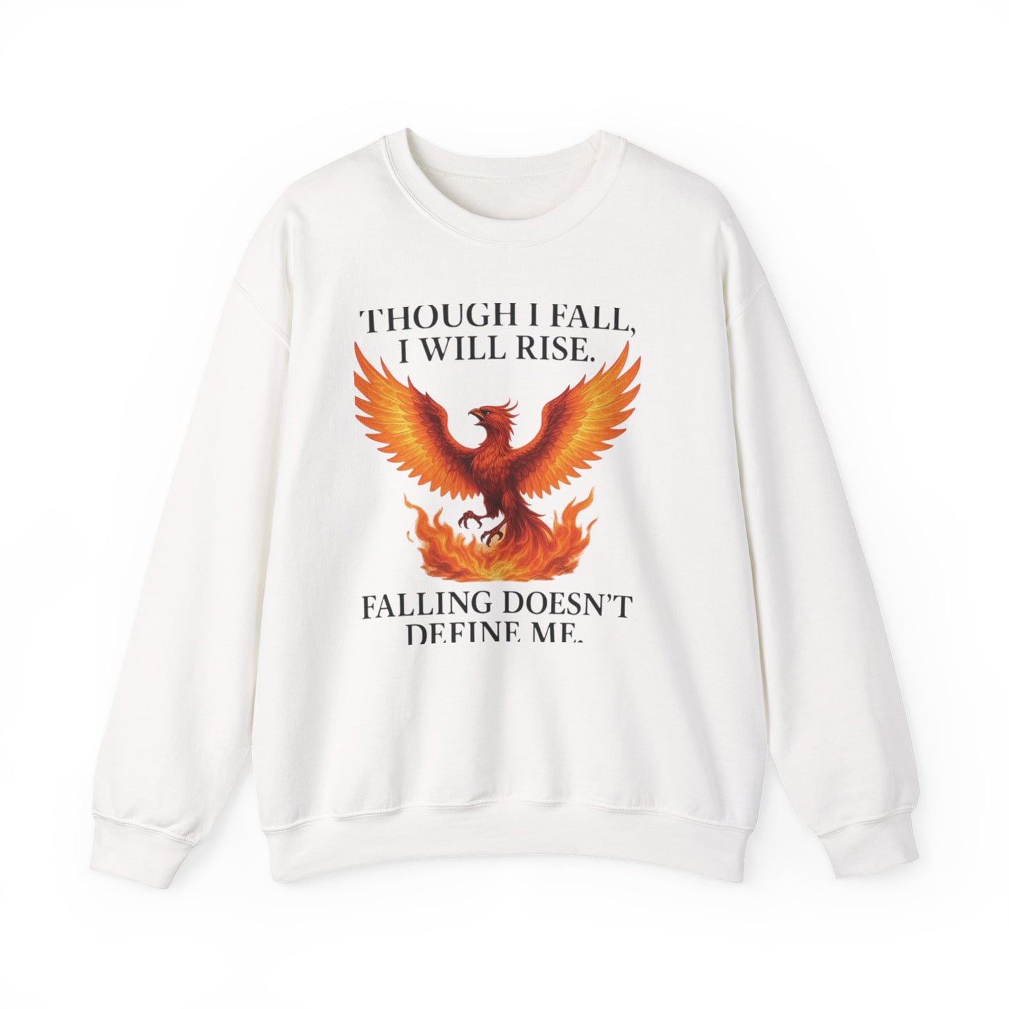 Inspirational Phoenix Crewneck Sweatshirt - Motivational Gift, Cozy Apparel, Unisex Sweatshirt, Fall & Rise Quote, Friendship Gift