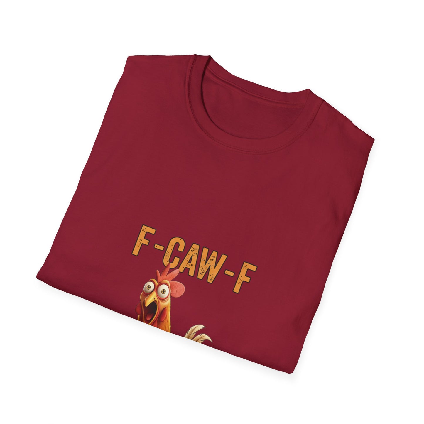 Funny Chicken T-Shirt, Unisex Softstyle Tee, F-Caw-F Humor Shirt, Gift for Animal Lovers, Cute Farm Animal Apparel