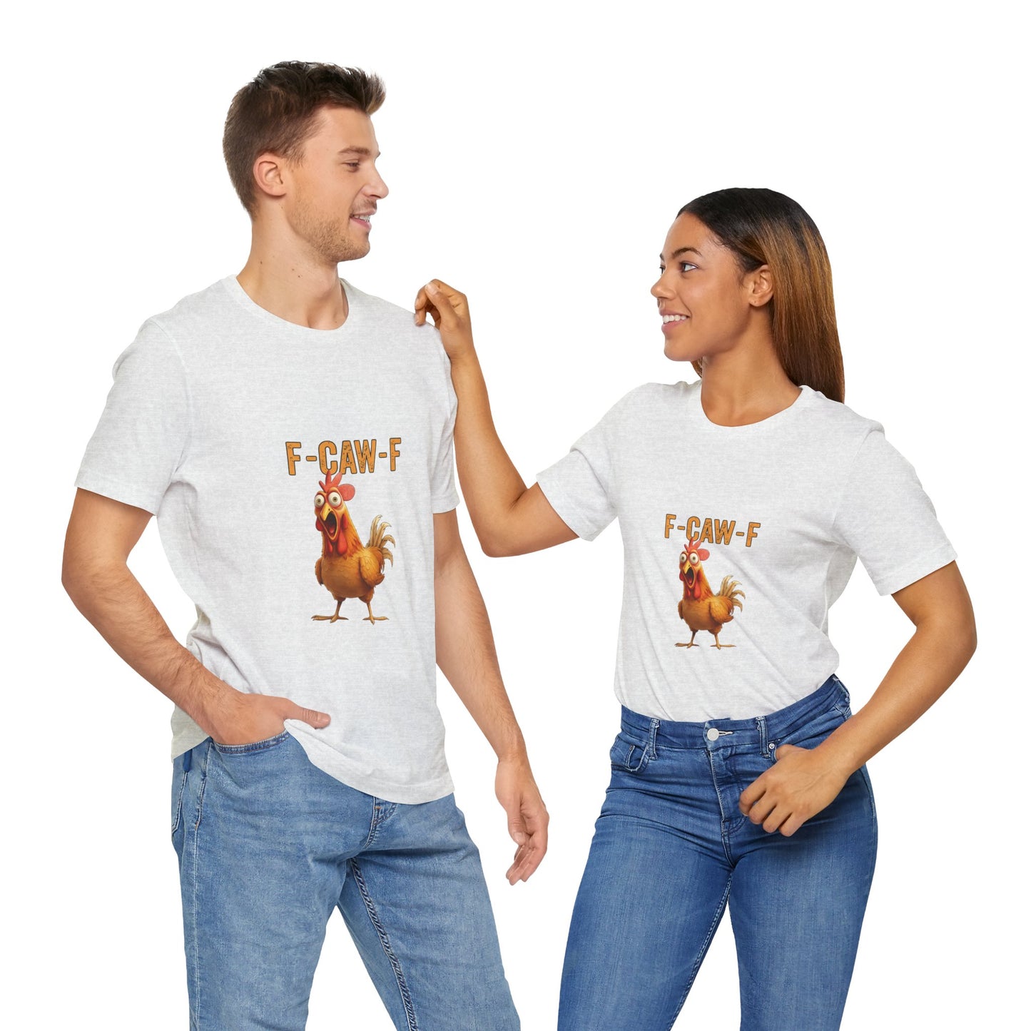 Funny Chicken Graphic Tee, Unisex Jersey Short Sleeve Shirt, Gift for Animal Lovers, Casual Wear, Humorous T-Shirt, F-CAW-F Tee