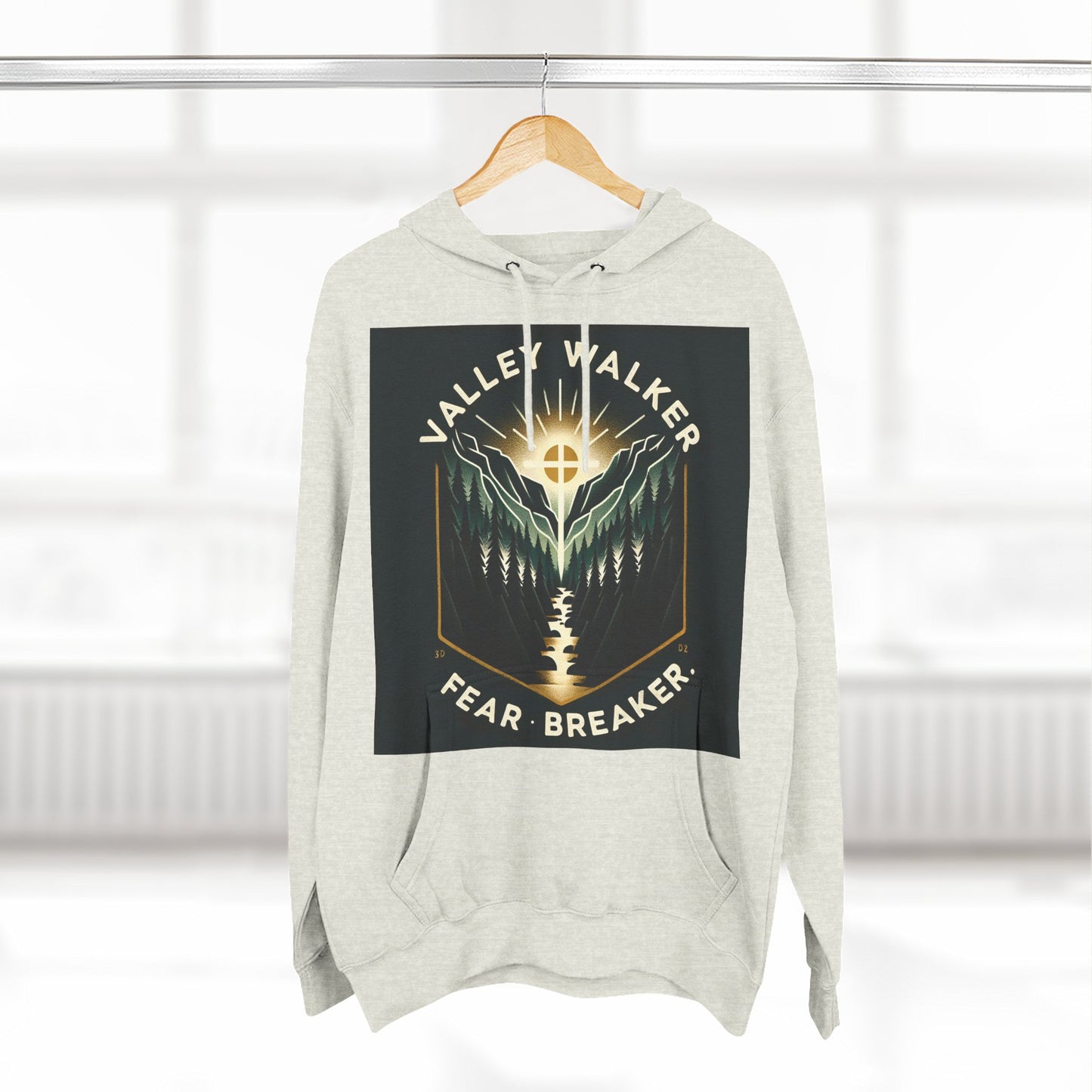 Valley Walker Fleece Hoodie - Fear Breaker, Cozy Hoodie, Inspirational Sweatshirt, Nature Lover Gift, Adventure Apparel