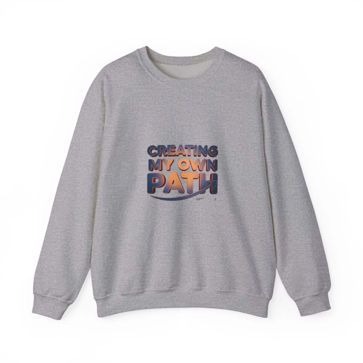 Creating My Own Path sweatshirt