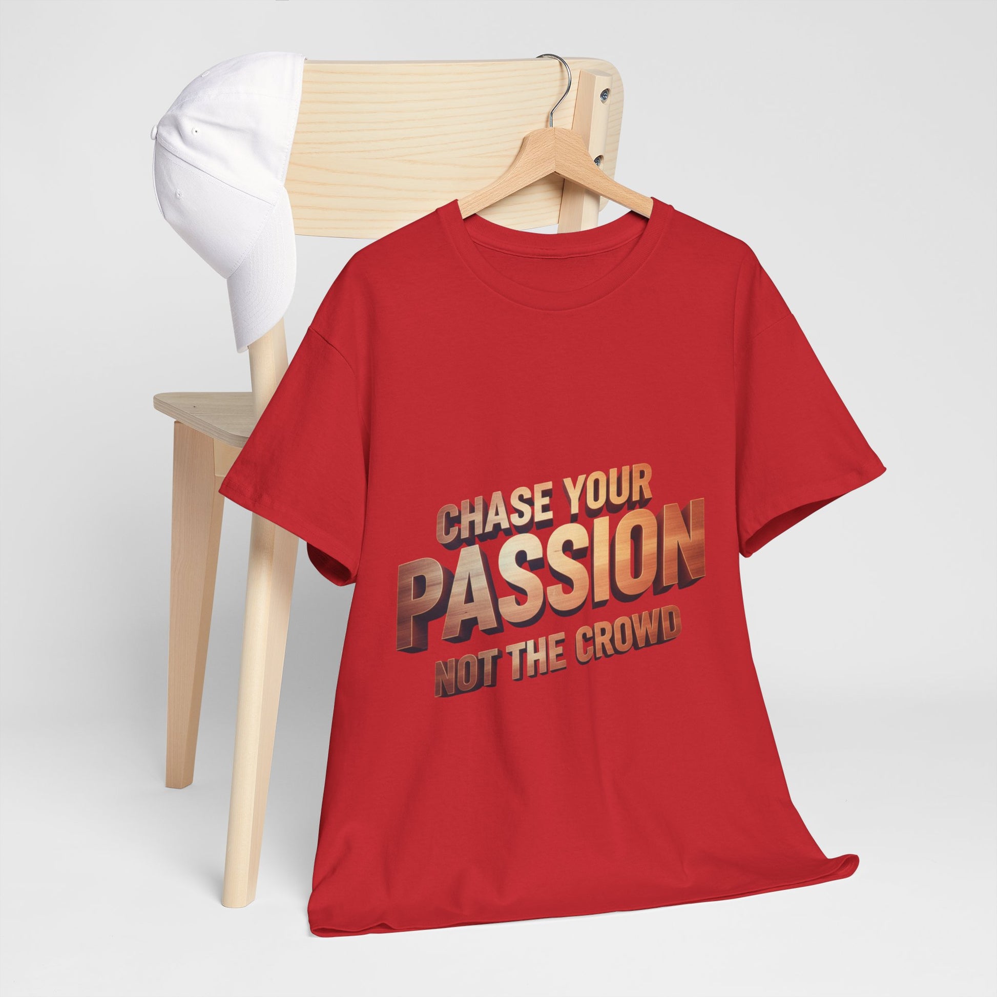 Chase Your Passion T-Shirt