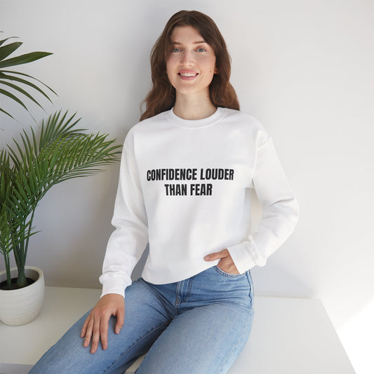 Confidence Louder Than Fear Sweatshirt, Motivational Crewneck, Inspirational Gift for Her, Unisex Cozy Top, Everyday Wear, Self-Love Apparel