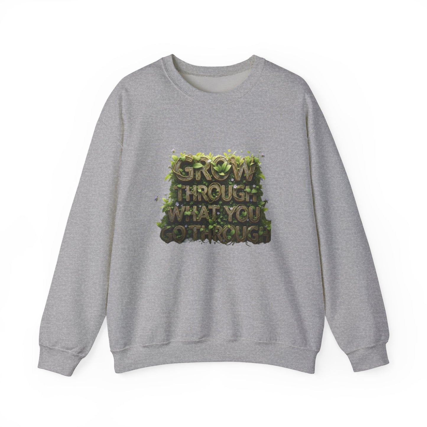 Nature-Inspired Motivational Sweatshirt, 'Grow Through What You Go Through' Crewneck, Cozy Gift for Nature Lovers