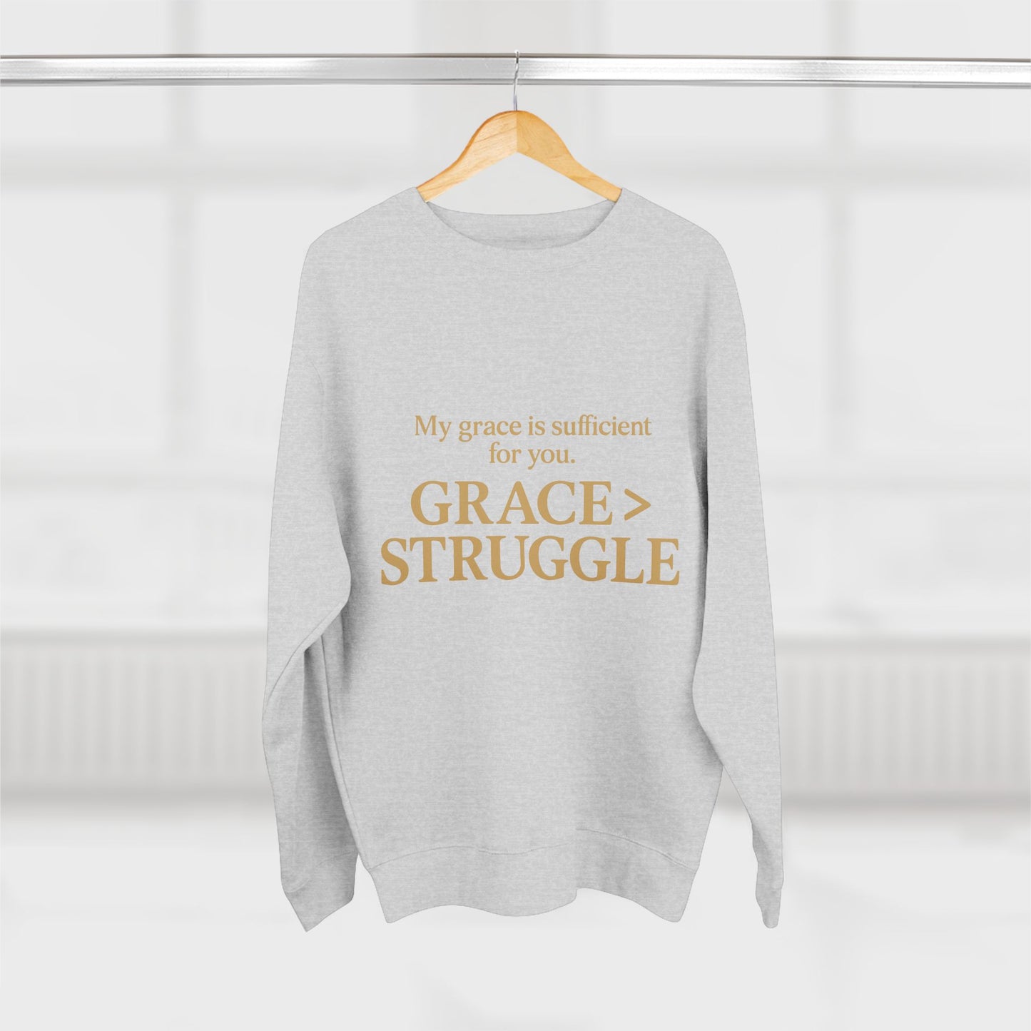 Unisex Crewneck Sweatshirt - Grace Over Struggle - Inspirational Sweatshirt, Everyday Wear, Cozy Gift, Motivational Apparel, [...]