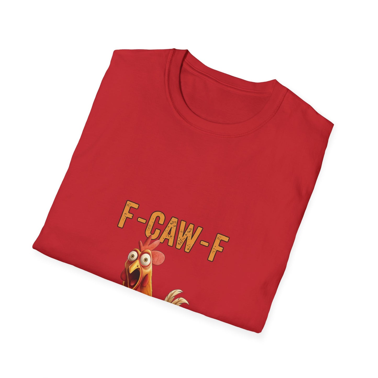 Funny Chicken T-Shirt, Unisex Softstyle Tee, F-Caw-F Humor Shirt, Gift for Animal Lovers, Cute Farm Animal Apparel
