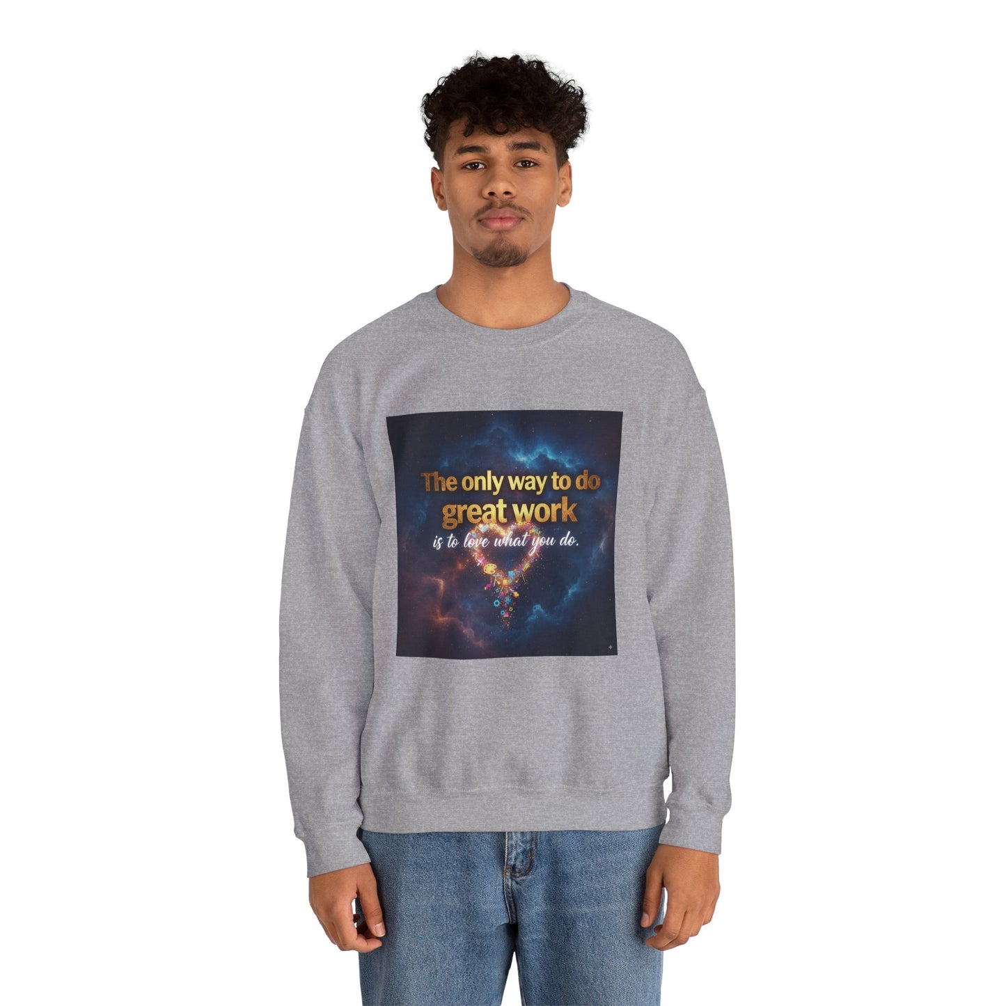 Inspirational Crewneck Sweatshirt, Motivational Gift, Cozy Unisex Pullover, Workwear, Everyday Comfort, Unique Quote Apparel