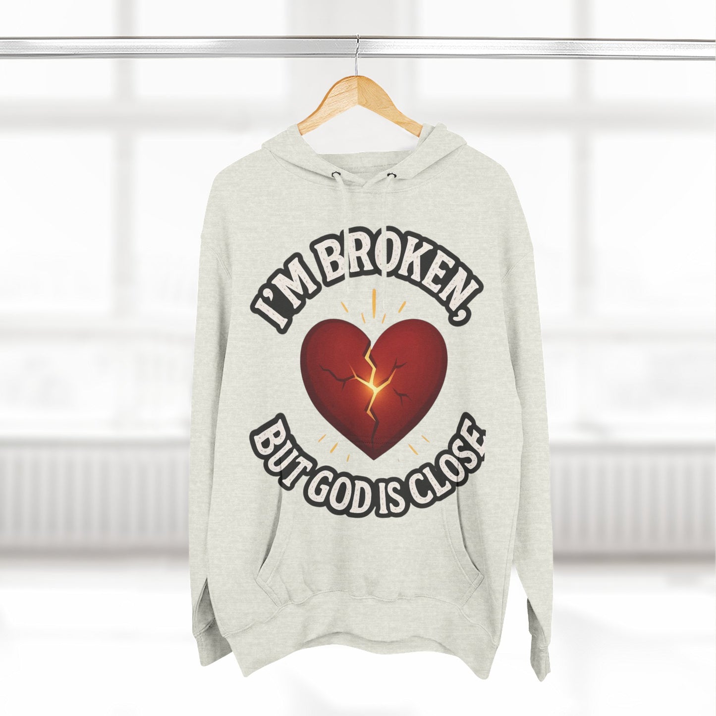 Fleece Hoodie - I'm Broken But God Is Close, Inspirational Apparel, Comfort Clothing, Faith-Based Gift